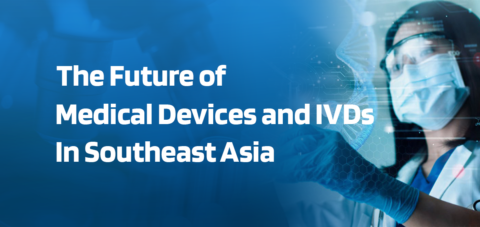 The Future of Medical Devices and IVDs in Southeast Asia banner img v1